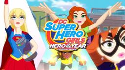 DC Super Hero Girls: Hero of Year - Premieres on Cartoon Network this week!