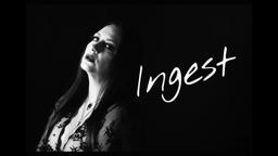 Episode 3.10: Ingest