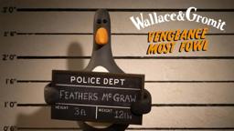 Feathers McGraw returns in Wallace & Gromit: Vengeance Most Fowl