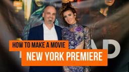 From Small Budget to Red Carpet: The Nomad's Epic NYC Premiere!