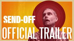 THE SEND-OFF (2023) | Official Trailer