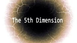 The 5th Dimension - Official Trailer