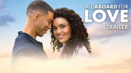 All Aboard For Love (2023) | Trailer