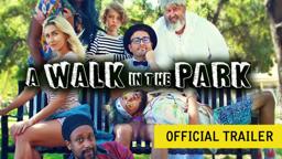 A WALK IN THE PARK - OFFICIAL TRAILER 2