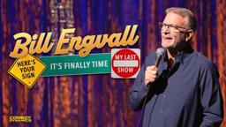 Bill Engvall: Here Is Your Sign It's Finally Time It's My Last Show (OFFICIAL TRAILER)