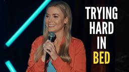 Trying Hard in Bed | The Hustler