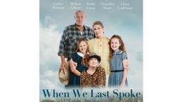 When We Last Spoke Official Movie Trailer
