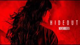HIDEOUT | Official Trailer