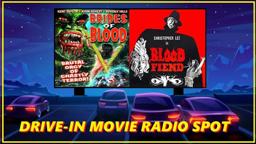 DRIVE-IN MOVIE RADIO SPOT - "BRIDES OF BLOOD" & "BLOOD FIEND"