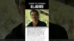 From Script to Screen - Hell or High Water #shorts