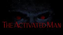 The Activated Man | Official Trailer | Horror Brains