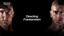 Directing Frankenstein | Academy Award®-Winner Danny Boyle | National Theatre at Home