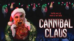 Cannibal Claus (Official Trailer)