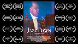 JAZZTOWN: OFFICIAL MOVIE TRAILER directed by Ben Makinen