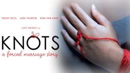 KNOTS: A FORCED MARRIAGE STORY - Official Documentary Trailer