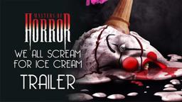 Masters Of Horror: We All Scream for Ice Cream Trailer Remastered HD
