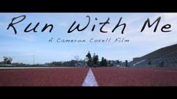 Run With Me (Short Film)