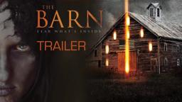 The Barn | Trailer | Ken Samuels, Guillaume Faure