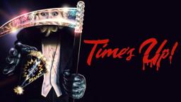 Time's Up | Official Trailer | Horror Brains