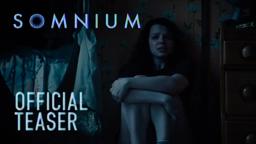 SOMNIUM | Official Teaser Trailer