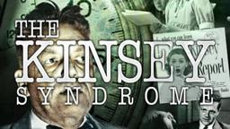 The Kinsey Syndrome (Official DVD Trailer)