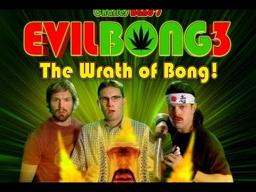 Evil Bong 3-D: The Wrath of Bong - Official Trailer