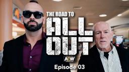 The Road to All Out - Episode 03