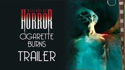 Masters of Horror: Cigarette Burns Trailer Remastered HD