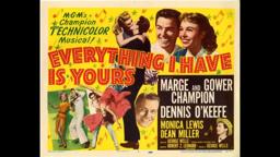 Everything I Have Is Yours 1952) Trailer