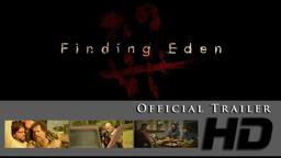 Finding Eden - Official Trailer