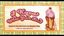 I Know What You Need Trailer - Long Version