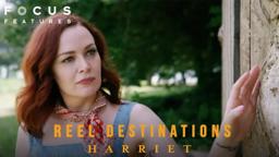 Reel Destinations | Harriet | Episode 3