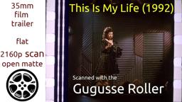 This Is My Life (1992) 35mm film trailer, flat open matte, 2160p