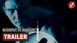 Bloodfist VII: Manhunt (1995) - Movie Trailer - Far East Films