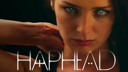 HAPHEAD - OFFICIAL TRAILER