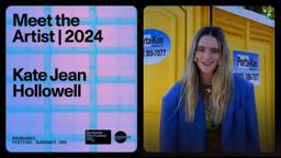 Meet the Artist 2024: Kate Jean Hollowell on "Say Hi After You Die"