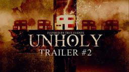 UNHOLY (horror/ghost/haunted house/poltergeist film) TRAILER #2