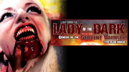 Lady of the Dark: Genesis of the Serpent Vampire