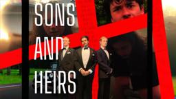 Sons and Heirs: A Personal Tribute