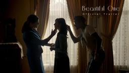 BEAUTIFUL ONE - Movie Trailer
