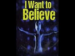 Amazon Prime “I Want To Believe”  A thrilling study of the UFO phenomenon