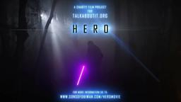 Official Teaser - HERO (2017) Charity Film Project