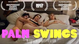 Palm Swings - Short Film