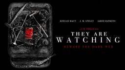 THEY ARE WATCHING | Official Horror Trailer