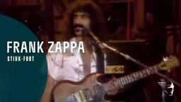 Frank Zappa - Stink-Foot (A Token Of His Extreme)