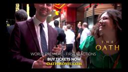 Audience Reactions - Oath World Premiere