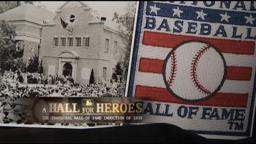 A Hall For Heroes: The Inaugural Hall of Fame Induction of 1939