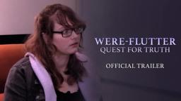 Were-Flutter: Quest for Truth - Official Trailer