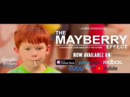 The Mayberry Effect - Official Trailer