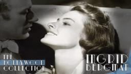 Ingrid Bergman: Remembered | The Hollywood Collection